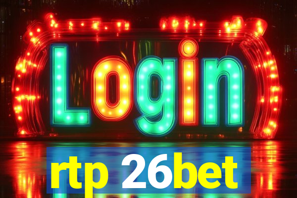 rtp 26bet